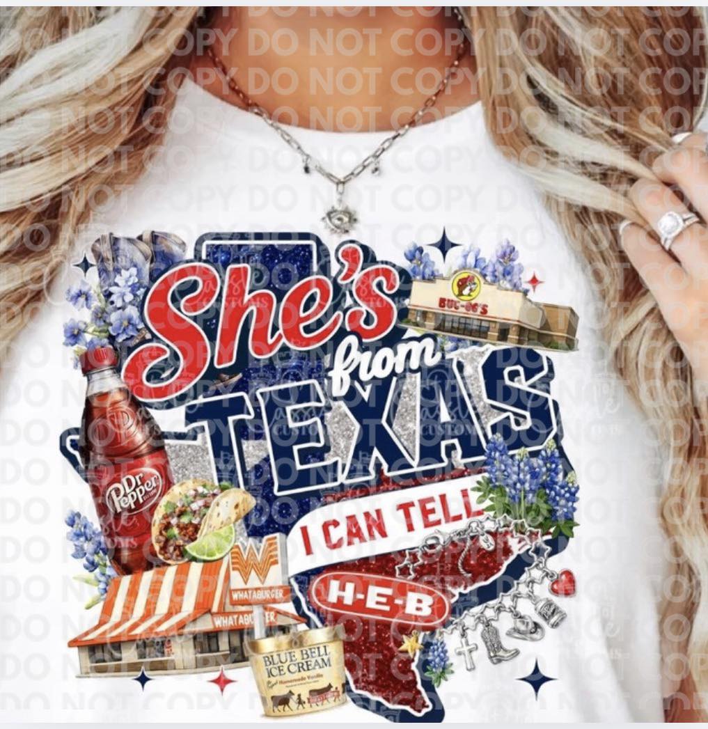 She’s From Texas I Can Tell