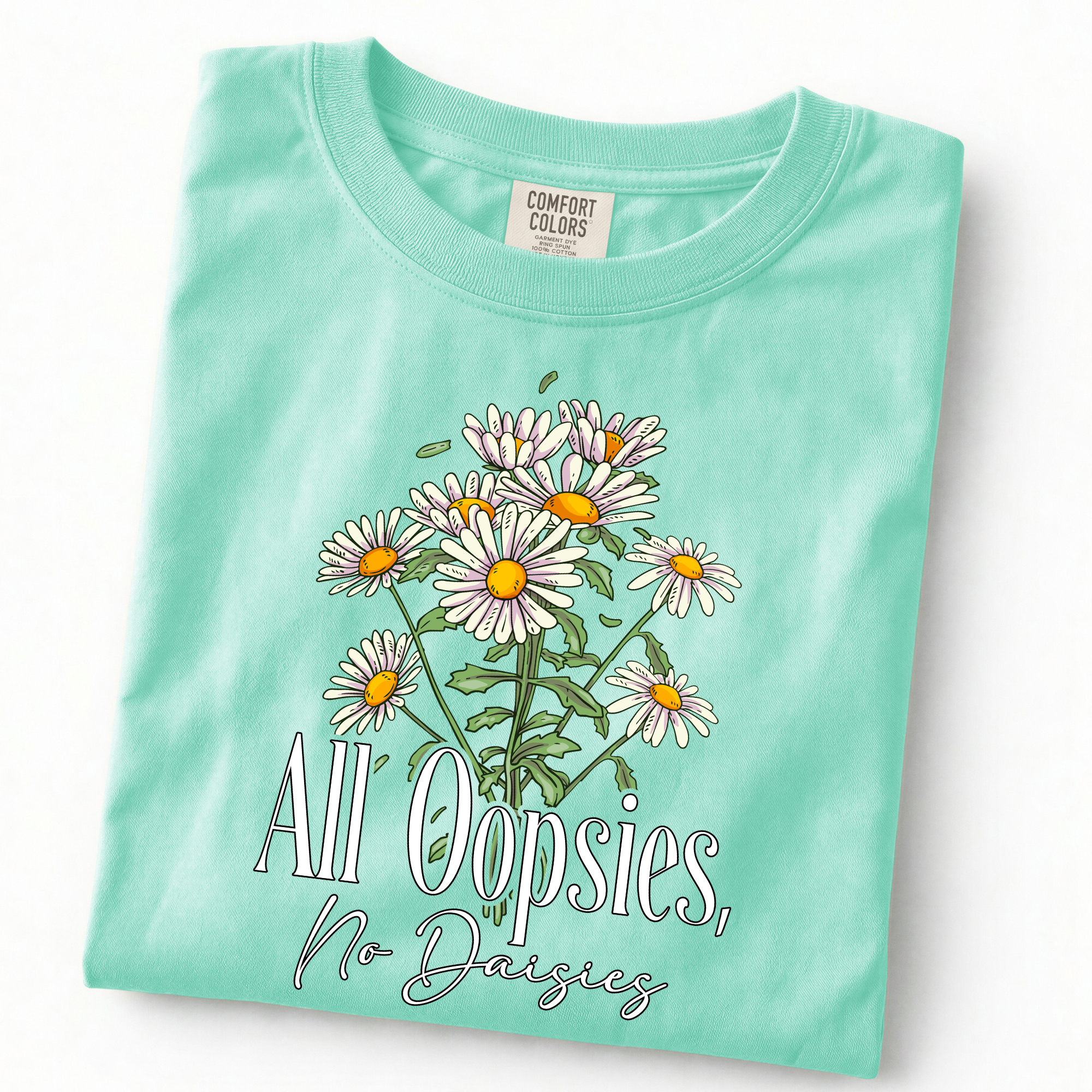 All Oopsies, No Daisies