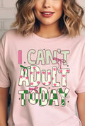 I Can’t Adult Today