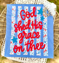 God Shed His Grace on Thee